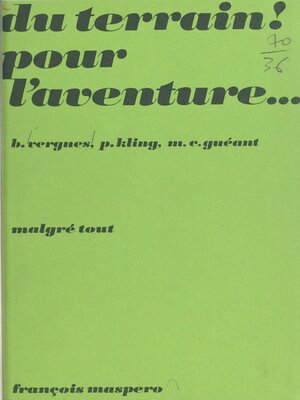 cover image of Du terrain ! pour l'aventure...